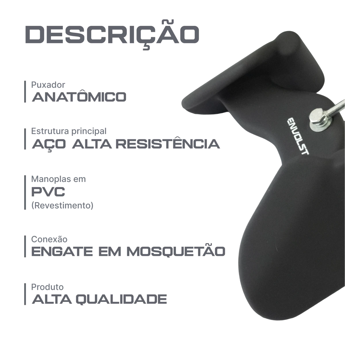 Puxador Anatômico 29cm Emborrachado Envolst