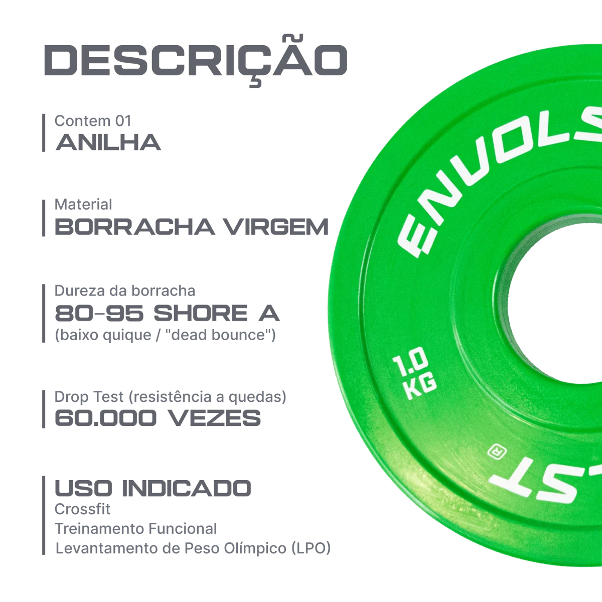 Anilha Olímpica Fracionada Emborrachada 1,0Kg Envolst