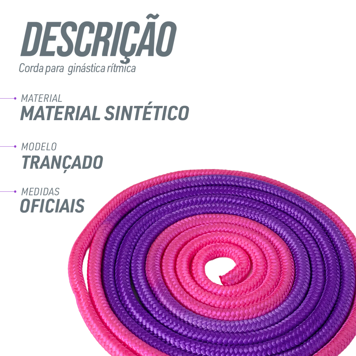 Corda Oficial Ginástica Rítmica 3m Gracios - Roxo e Rosa