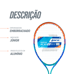 Raquete de Tênis 23" Juvenil Nova Play Encordoada Loire