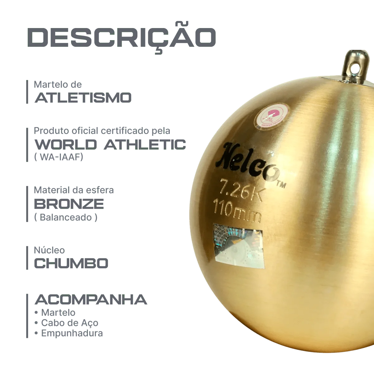 Martelo de atletismo de bronze 7,26kg 110mm WA-IAAF Nelco - com cabo e empunhadura