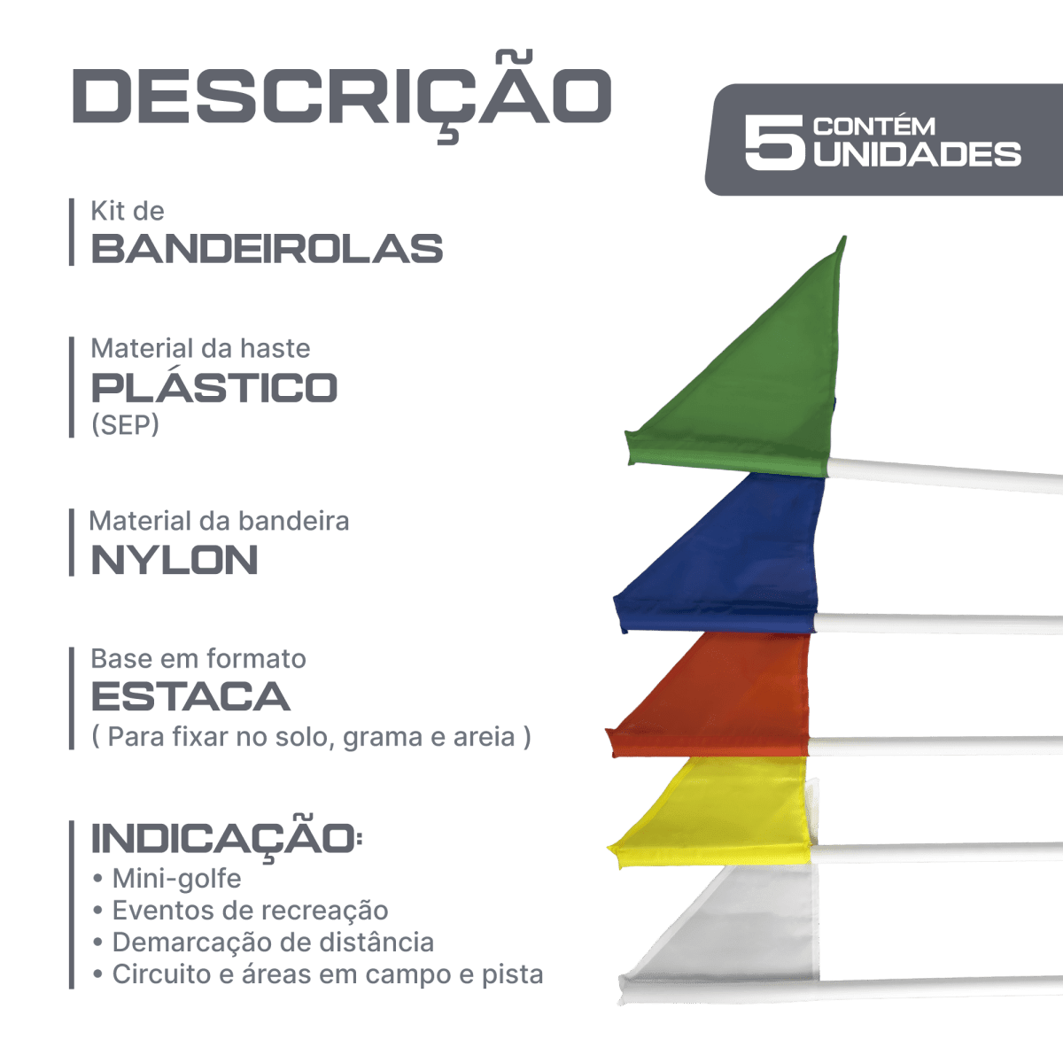 Bandeirolas plásticas multiuso alta Pista e Campo - cnj com 5 und (1-5) Cor:Colorido