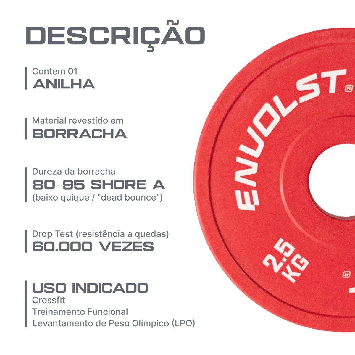 Anilha Olímpica Fracionada Emborrachada 2,5Kg Envolst