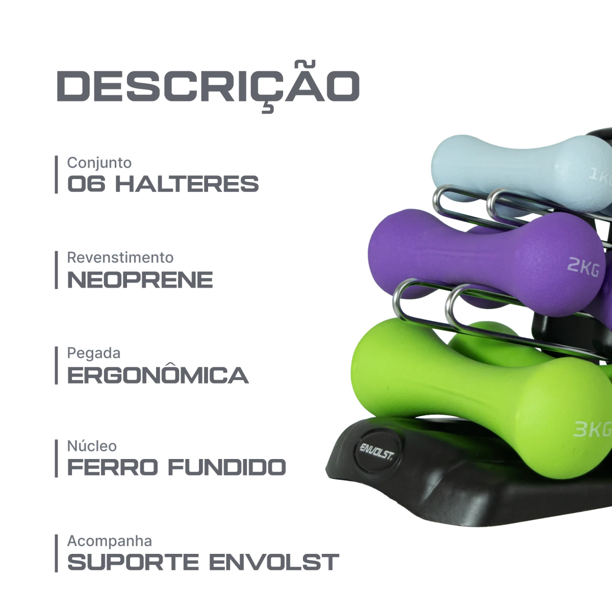 Conjunto 6 Halteres Neoprene 1, 2 e 3kg e Suporte Envolst
