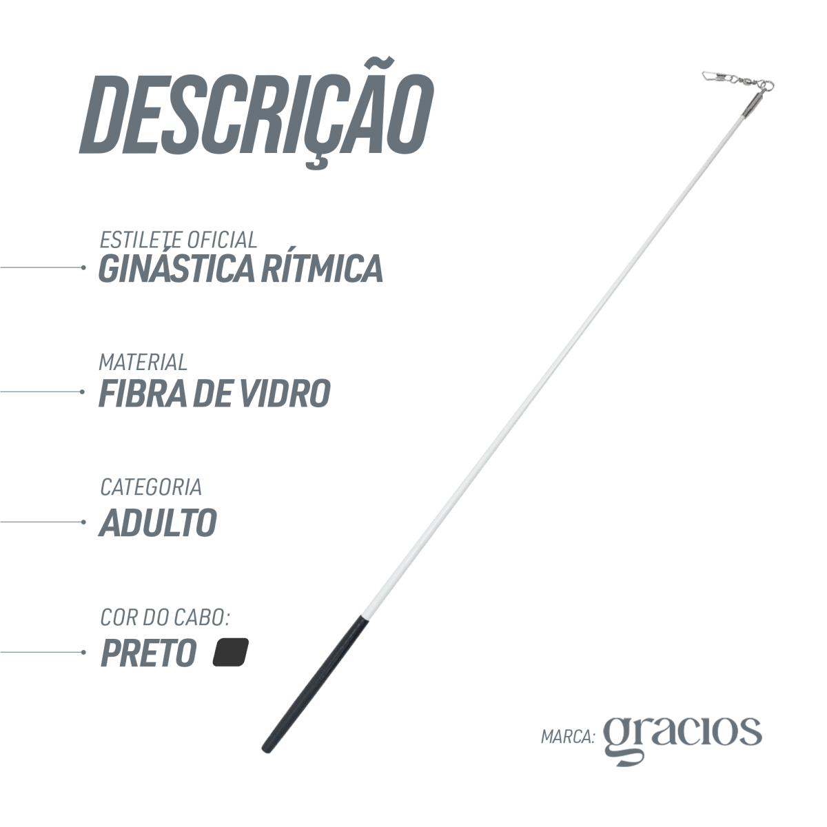 Estilete Ginástica Rítmica Fibra Vidro 60cm Branco Gracios - Empunhadura Preta