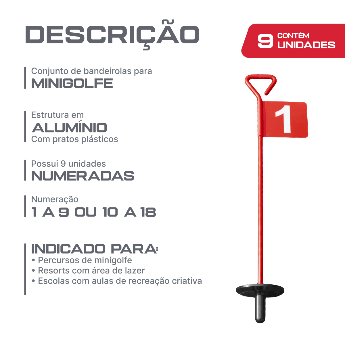 Bandeirolas numeradas de alumínio para minigolfe com prato para a bola (buraco) Pista e Campo - cnj com 9 und (1-9)