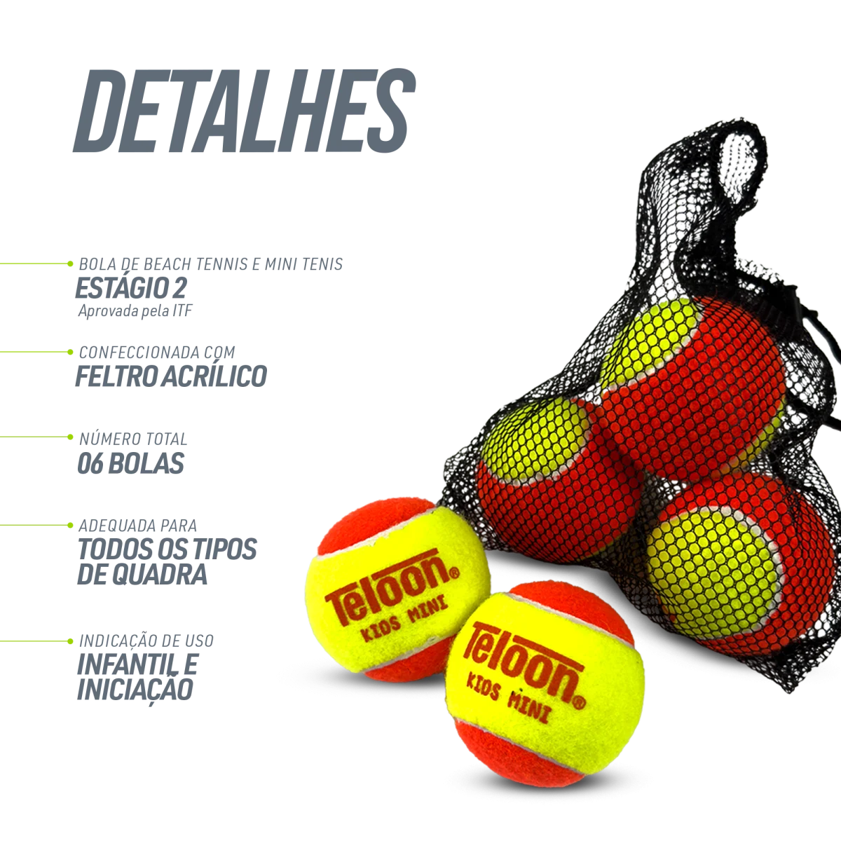 Bolas de Beach Tennis Estágio 2 Oficial ITF 6 un. Kids Mini