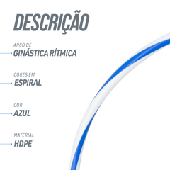 Arco de ginástica rítmica bambolê em espiral 90cm de diâmetro Gracios - Azul e Branco